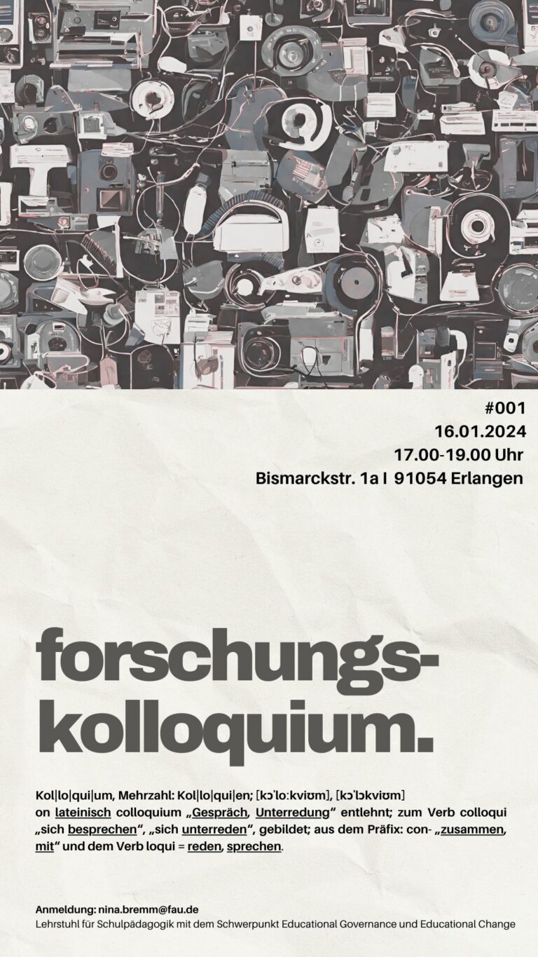 Forschungskolloqium Lehrstuhl für Schulpädagogik mit dem Schwerpunkt Ed. Governance und Ed. Change